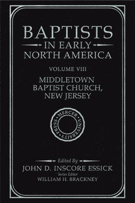 Baptists in Early North America - Middletown Baptist Church, New Jersey