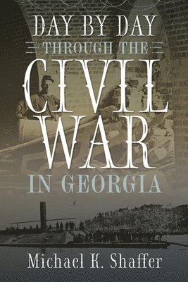 Day by Day Through the Civil W 1