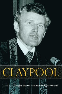 C. Douglas Weaver, Aaron Douglas Weaver, C Douglas Weaver - Claypool, Inbunden