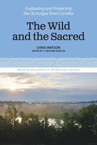 bokomslag The Wild and the Sacred