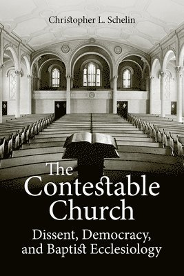 The Contestable Church 1