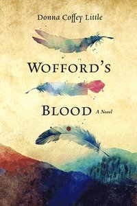 bokomslag Wofford's Blood