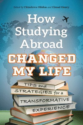 bokomslag How Studying Abroad Changed My Life