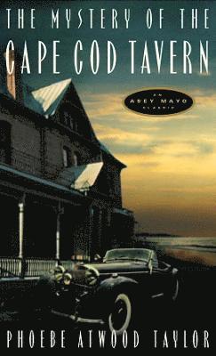 Mystery of the Cape Cod Tavern