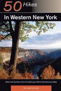 bokomslag Explorer's Guide 50 Hikes in Western New York