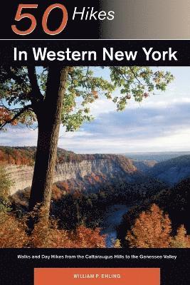 Explorer's Guide 50 Hikes in Western New York 1