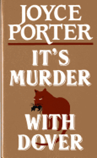 Joyce Porter - It's Murder with Dover, Häftad
