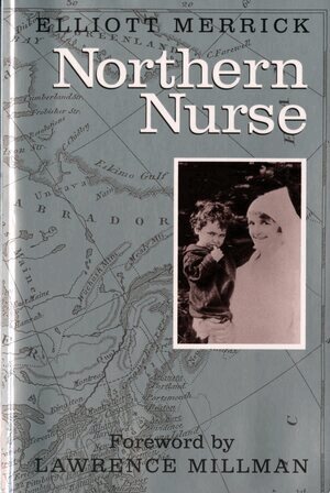 Elliott Merrick, Lawrence Millman - Northern Nurse, Häftad