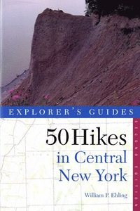 bokomslag Explorer's Guide 50 Hikes in Central New York