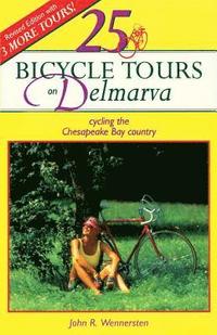 bokomslag 25 Bicycle Tours on Delmarva