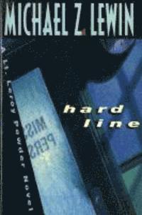 bokomslag Hard Line - A Lt. Leroy Powder Novel (Paper Only)