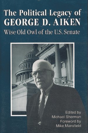 bokomslag Political Legacy of George D. Aiken