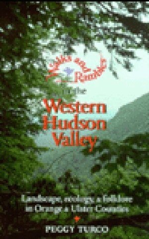 Peggy Turco - Walks and Rambles in the Western Hudson Valley, Häftad
