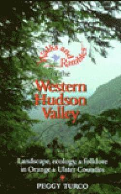 Walks and Rambles in the Western Hudson Valley 1