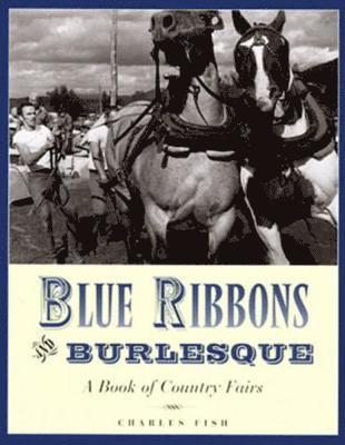 Blue Ribbons and Burlesque 1