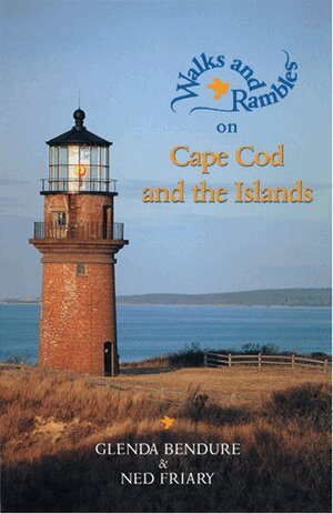 Ned Friary, Glenda Bendure - Walks and Rambles on Cape Cod and the Islands, Häftad