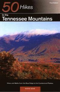 bokomslag Explorer's Guide 50 Hikes in the Tennessee Mountains