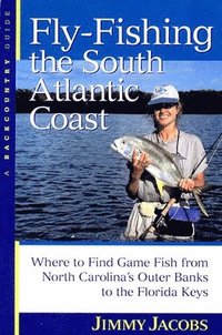 bokomslag Fly-Fishing the South Atlantic Coast