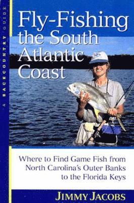 Fly-Fishing the South Atlantic Coast 1