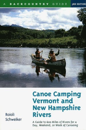 bokomslag Canoe Camping Vermont and New Hampshire Rivers