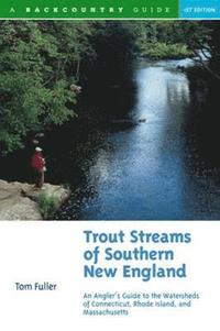 bokomslag Trout Streams of Southern New England