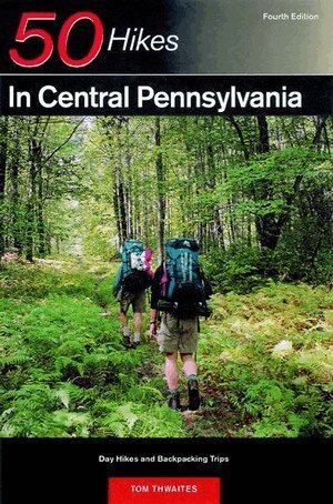 Tom Thwaites - Explorer's Guide 50 Hikes in Central Pennsylvania, Häftad
