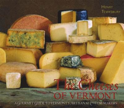 The Cheeses of Vermont 1