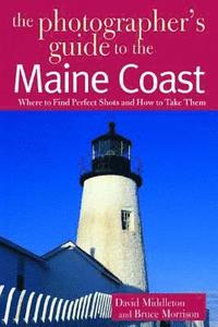 bokomslag The Photographer's Guide to the Maine Coast