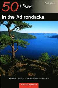 bokomslag Explorer's Guide 50 Hikes in the Adirondacks