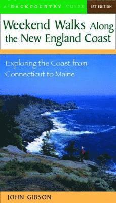 John Gibson - Gibson, J: Weekend Walks Along the New England Coast, Häftad