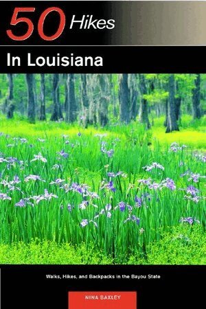 Janina Baxley - Explorer's Guide 50 Hikes in Louisiana, Häftad