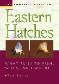 bokomslag The Complete Guide To Eastern Hatches