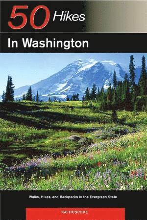 bokomslag Explorer's Guide 50 Hikes in Washington