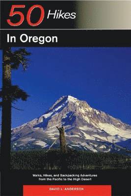 Explorer's Guide 50 Hikes in Oregon