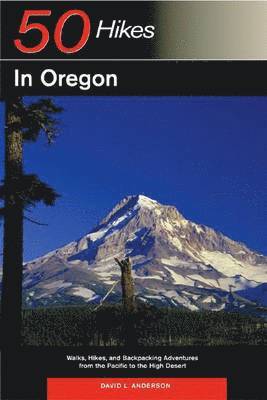 Explorer's Guide 50 Hikes in Oregon 1