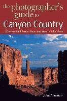 John Annerino - Photographer's Guide to Canyon Country, Häftad