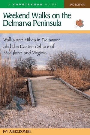 Jay Abercrombie - Weekend Walks on the Delmarva Peninsula, Häftad