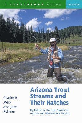 Arizona Trout Streams and Their Hatches 1
