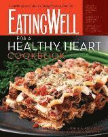 bokomslag The EatingWell For A Healthy Heart Cookbook