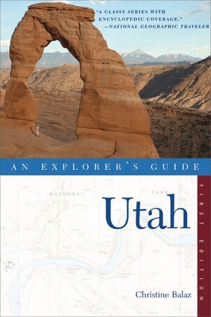 Christine Balaz - Explorer's Guide Utah, Häftad