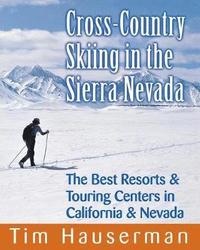 bokomslag Cross-Country Skiing in the Sierra Nevada
