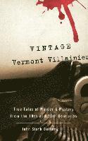 Vintage Vermont Villainies 1