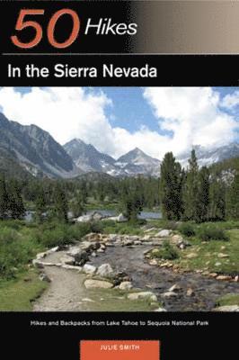 Explorer's Guide 50 Hikes in the Sierra Nevada 1
