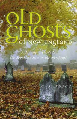 Old Ghosts of New England 1