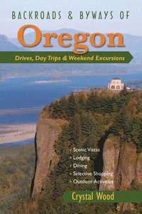 bokomslag Backroads & Byways of Oregon