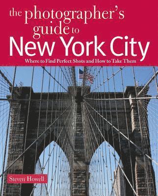 bokomslag The Photographer's Guide to New York City