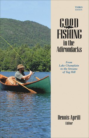 Good Fishing in the Adirondacks