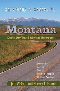 bokomslag Backroads & Byways of Montana