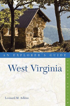 Leonard M. Adkins - Explorer's Guide West Virginia, Häftad