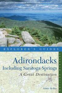 bokomslag Explorer's Guide Adirondacks: A Great Destination